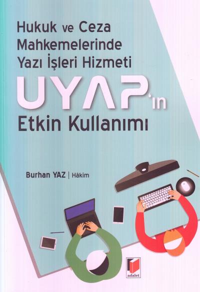 Uyap'ın Etkin Kullanımı Burhan Yaz