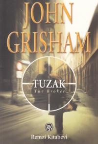 Tuzak (The Broker) John Grisham