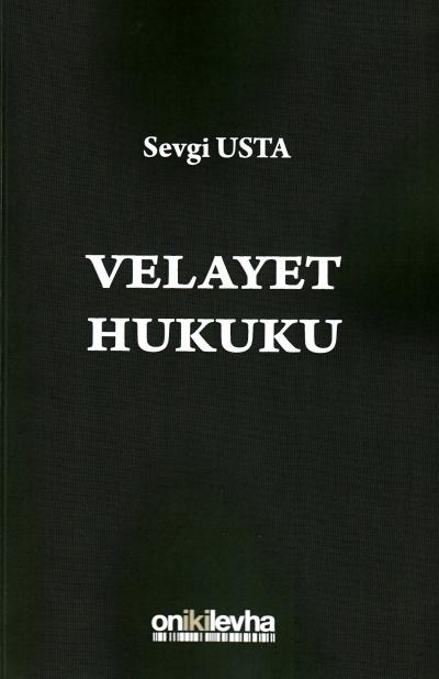 Velayet Hukuku Sevgi Usta