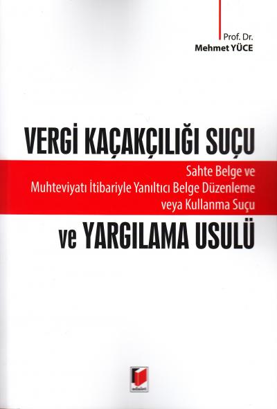 Vergi Kaçakçılığı Suçu ve Yargılama Usulü Mehmet Yüce