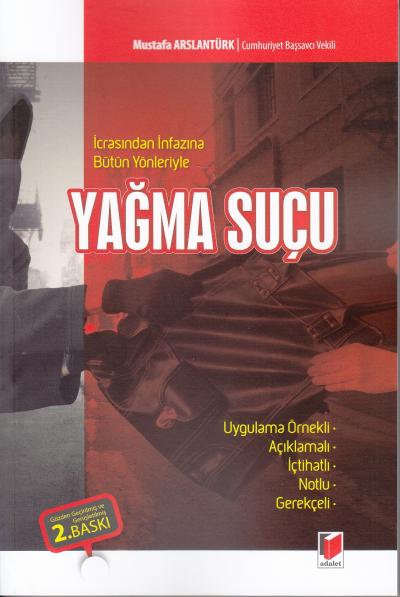 Yağma Suçu Mustafa Arslantürk