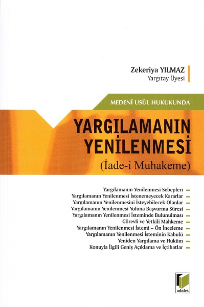 Yargılamanın Yenilenmesi ( İade-i Muhakeme ) Zekeriya Yılmaz