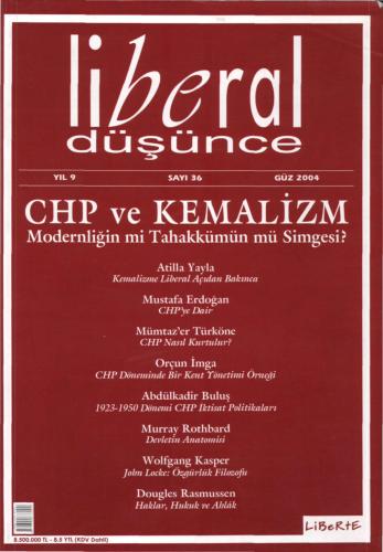 Liberal Düşünce, Sayı 36, Güz 2004 CHP ve Kemalizm