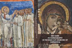 The Guide To Iconography In The Rock-Cut Churches Of Cappadocia