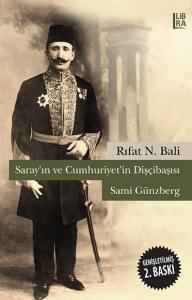 Saray'ın ve Cumhuriyet'in Dişçibaşısı Sami Günzberg Rıfat N. Bali