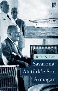 Savarona: Atatürk'e Son Armağan Rıfat N. Bali