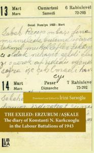 The Exiled – Erzurum / Aşkale The Diary of Konstanti N. Kurkcuoglu in 