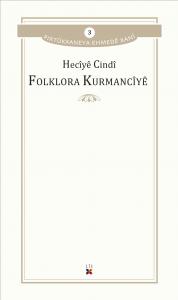 FOLKLORA KURMANCIYÊ FOLKLORA KURMANCIYÊ