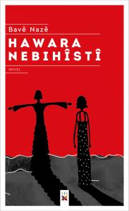 HAWARA NEBIHÎSTÎ HAWARA NEBIHÎSTÎ