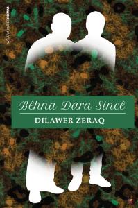BÊHNA DARA SINCÊ BÊHNA DARA SINCÊ