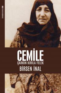 CEMİLE ÇARKIN KIRILA FELEK
