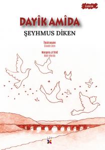 DAYÎK AMÎDA DAYÎK AMÎDA