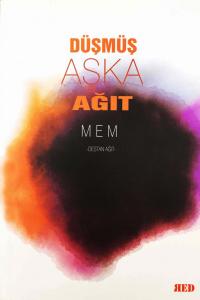 DÜŞMÜŞ AŞKA AĞIT DÜŞMÜŞ AŞKA AĞIT