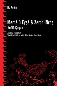 DU POÊM MEMÊ Û EYŞÊ & ZEMBÎLFIROŞ DU POÊM MEMÊ Û EYŞÊ & ZEMBÎLFIROŞ