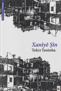 XANÎYÊ ŞÎN XANÎYÊ ŞÎN