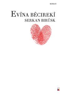 EVÎNA BÊCIREKÎ EVÎNA BÊCIREKÎ