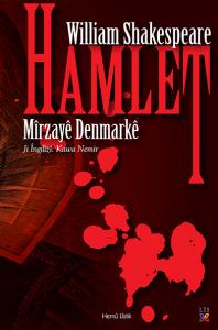 HAMLET MÎRZAYÊ DENMARKÊ HAMLET MÎRZAYÊ DENMARKÊ