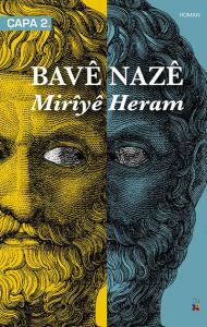 MIRÎYÊ HERAM MIRÎYÊ HERAM