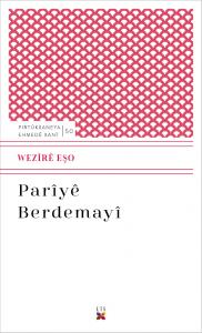 PARÎYÊ BERDEMAYÎ PARÎYÊ BERDEMAYÎ
