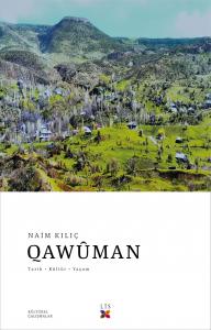 QAWÛMAN, Tarih, Kültür ve Yaşam