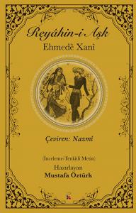 REYÂHİN -I AŞK