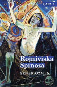 ROJNIVÎSKA SPINOZA ROJNIVÎSKA SPINOZA