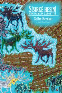 SÎSIRKÊ HESINÎ SÎSIRKÊ HESINÎ