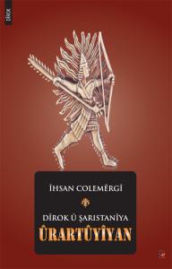DÎROK Û ŞARISTANÎYA ÛRARTÛYÎYAN DÎROK Û ŞARISTANÎYA ÛRARTÛYÎYAN