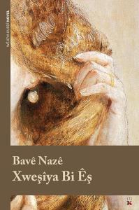 XWEŞÎYA BI ÊŞ XWEŞÎYA BI ÊŞ
