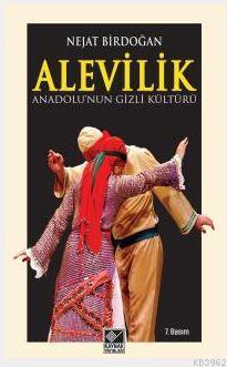 Anadolu'nun Gizli Kültürü Alevilik