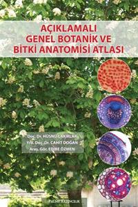 Açıklamalı Genel Botanik ve Bitki Anatomisi Atlası Hüsnü Çakırlar