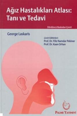 Ağız Hastalıkları Atlası: Tanı ve Tedavi George Laskaris