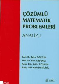 Çözümlü Matematik Problemleri Analiz 1 Kolektif