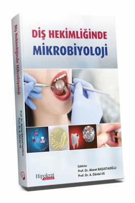 Diş Hekimliğinde Mikrobiyoloji Ahmet Başustaoğlu