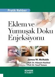 Eklem ve Yumuşak Doku Enjeksiyonları Prof. Dr. Hüseyin Nazlıkul