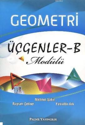 Geometri Üçgenler B Modülü Kolektif
