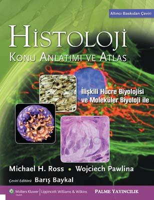Histoloji Konu Anlatımı ve Atlas Michael H. Ross