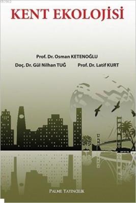 Kent Ekolojisi Osman Ketenoğlu