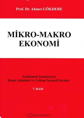 Mikro - Makro Ekonomi Ahmet Gökdere