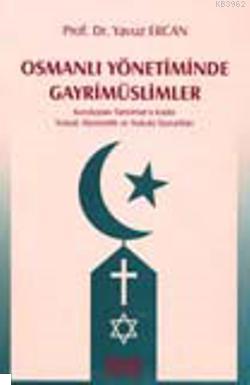 Osmanlı Yönetiminde Gayrimüslimler Yavuz Ercan
