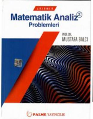 Çözümlü Matematik Analiz 2 Problemleri Mustafa Balcı