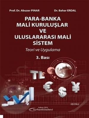 Para-Banka Mali Kuruluşlar ve Uluslararası Mali Sistem Teori ve Uygula