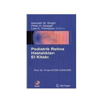 Pediatrik Retina Hastalıkları El Kitabı Pınar Aydın O'DWYER