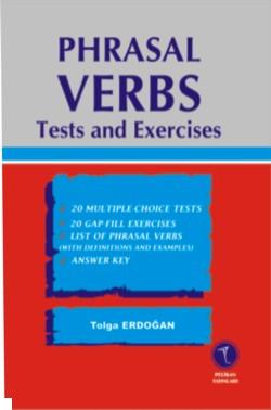 Phrasal Verbs Test And Exercises Tolga Erdoğan