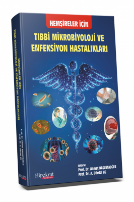 Tıbbi Mikrobiyoloji ve Enfeksiyon Hastalıkları Prof. Dr. Ahmet Başusta