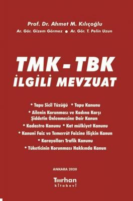 TMK - TBK İlgili Mevzuat Ahmet M. Kılıçoğlu
