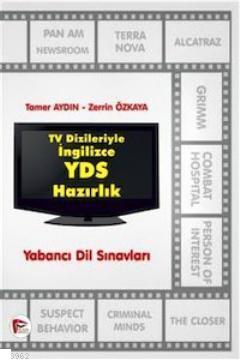 TV Dizileriyle İngilizce YDS Hazırlık 2013 Tamer Aydın