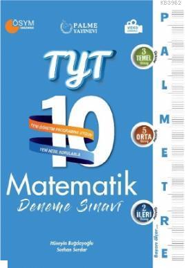 TYT Matematik 10 Deneme Sınavı (Palmetre Serisi) Hüseyin Buğdayoğlu