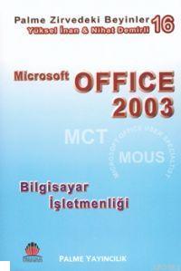 Zirvedeki Beyinler 16 Microsoft Office 2003 Bilgisayar İşletmenliği Ni