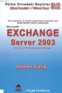 Zirvedeki Beyinler 32 Microsoft Exchange Server 2003 Adan Zye Exchange